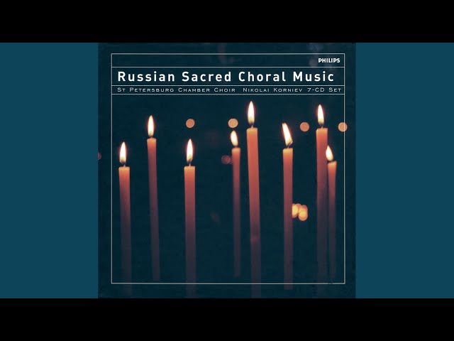 Rachmaninov: Vespers (All-Night Vigil) , Op.37 – 12. “Slava v vyshnikh Bogu”