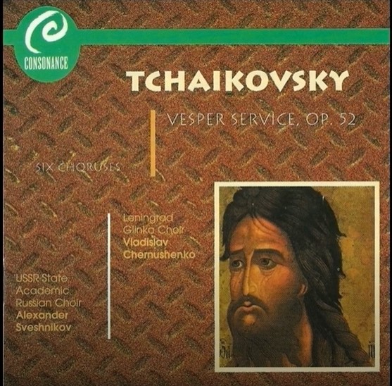 Tchaikovsky : The All-Night Vigil (Vesper Service) Op. 52 (1881-82)